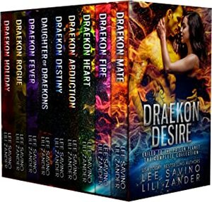 Draekon Desire: A Sci-Fi Dragon Shifter Menage Romance Boxed Set: Exiled to the Prison Planet: The Complete Collection by Lee Savino, Lili Zander