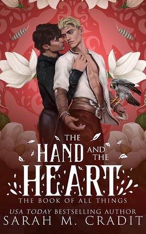 The Hand and the Heart by Sarah M. Cradit
