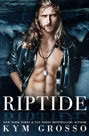 Riptide by Kym Grosso