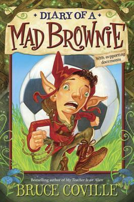 Diary of a Mad Brownie by Bruce Coville