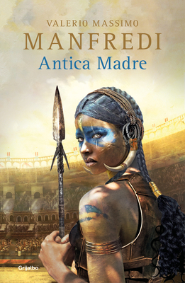 Antica Madre by Valerio Massimo Manfredi