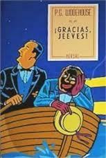 ¡Gracias, Jeeves! by P.G. Wodehouse