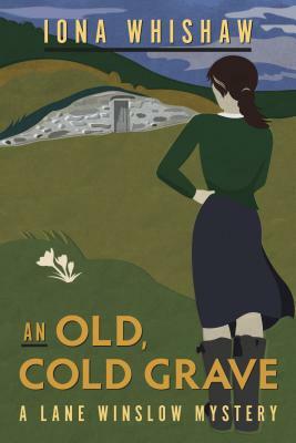 An Old, Cold Grave by Iona Whishaw