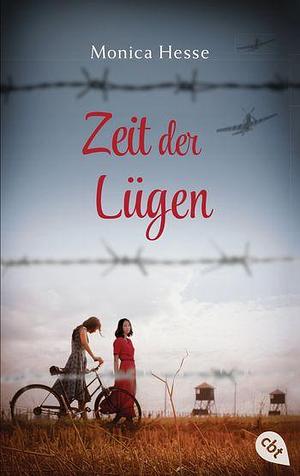 Zeit der Lügen by Monica Hesse