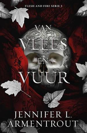 Van vlees en vuur by Jennifer L. Armentrout