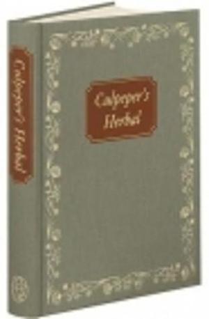 Culpeper's Herbal by Richard Mabey, Nicholas Culpeper