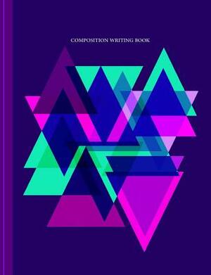 Angular Geometric Design: Composition Writing Book by Shayley Stationery Books
