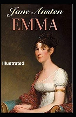 Emma Illustrated by Jane Austen