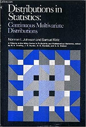 Distributions in Statistics: Continuous Multivariate Distributions by Samuel Kotz, Norman L. Johnson