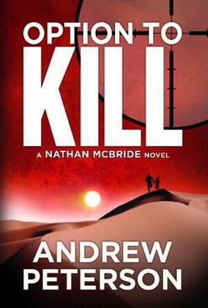 Option to Kill by Andrew Peterson