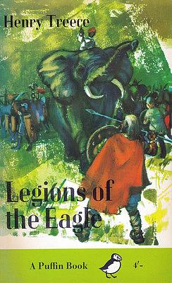 Legions of the Eagle by Henry Treece