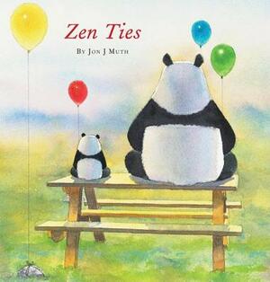 Zen Ties by Jon J. Muth