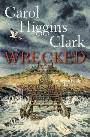 Wrecked by Carol Higgins Clark