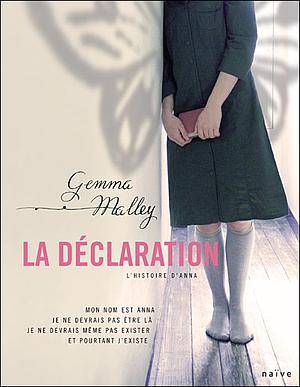 La Déclaration by Gemma Malley