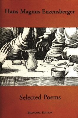 Selected Poems by Hans Magnus Enzensberger