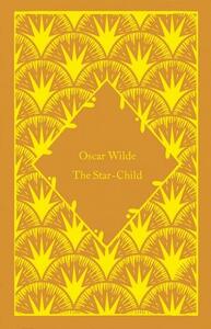 The Star-Child by Oscar Wilde
