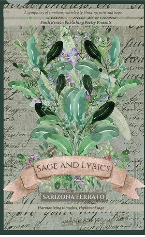 Sage & Lyrics by Sarizona Ferrato