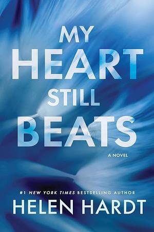 My Heart Still Beats by Helen Hardt