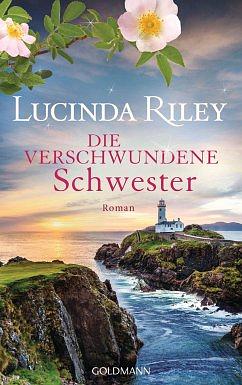 Die verschwundene Schwester by Lucinda Riley