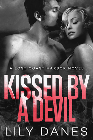 Kissed by a Devil by Lily Danes