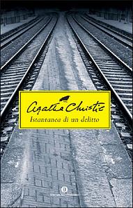 Istantanea di un delitto by Agatha Christie