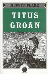Titus D'Enfer. La Trilogie de Gormenghast, Vol.1 V1 by Mervyn Peake