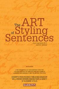 Art of Styling Sentences by K. D. Sullivan, Ann Longknife