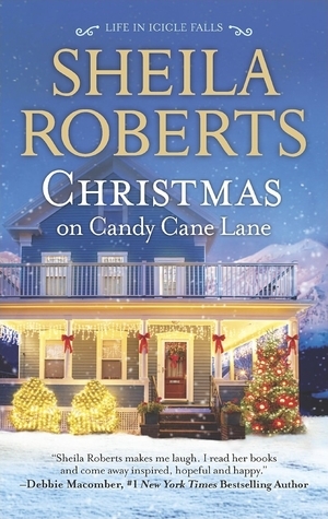 Christmas on Candy Cane Lane by Sheila Roberts