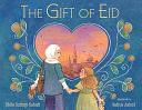 The Gift of Eid by Shifa Saltagi Safadi