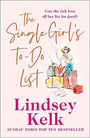 Single Girl's To Do List by Lindsey Kelk