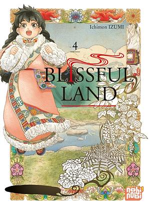 Blissful Land, Tome 4 by Ichimon Izumi