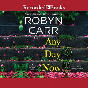 Any Day Now by Robyn Carr