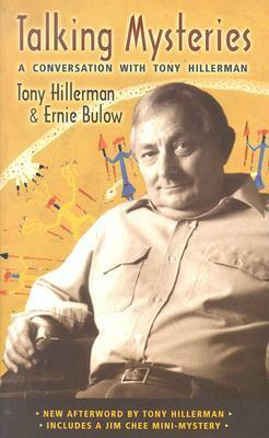 Talking Mysteries: A Conversation with Tony Hillerman by Tony Hillerman, Ernest Franklin