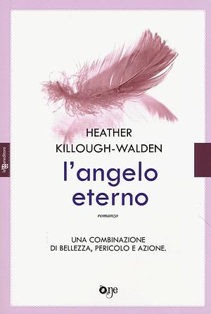 L'angelo eterno by Heather Killough-Walden