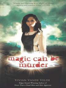 Magic Can Be Murder by Vivian Vande Velde