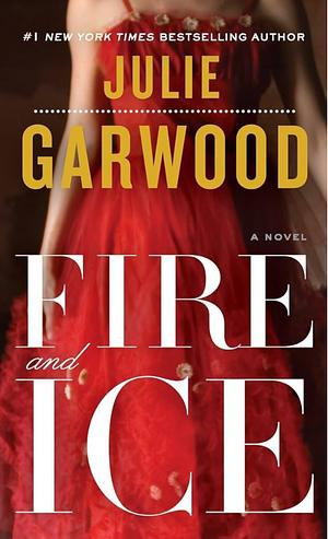 Fire and Ice by Julie Garwood