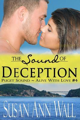 The Sound of Deception by Susan Ann Wall