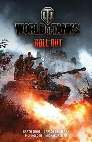 World of Tanks: Roll Out by P.J. Holden, Garth Ennis, Carlos Ezquerra
