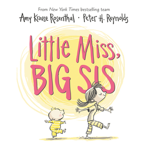 Little Miss, Big Sis by Amy Krouse Rosenthal