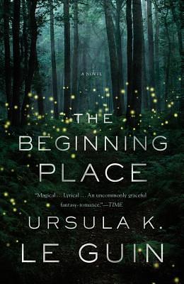 The Beginning Place by Ursula K. Le Guin