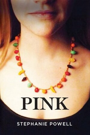 Pink (The Pink Trilogy Book 1) by Stephanie Powell