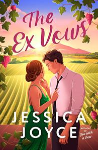 The Ex Vows by Jessica Joyce