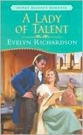 A Lady of Talent by Evelyn Richardson