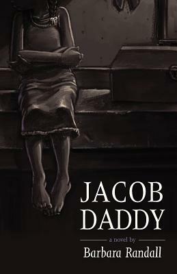 Jacob Daddy by Barbara Randall