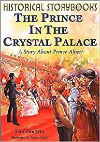 The Prince in the Crystal Palace by Sam Godwin