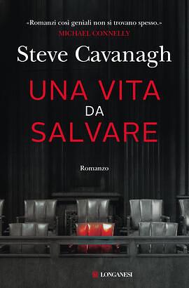 Una vita da salvare by Steve Cavanagh