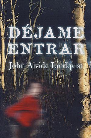 Déjame entrar by John Ajvide Lindqvist