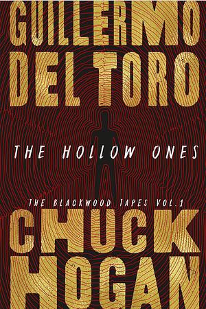 The Hollow Ones by Guillermo del Toro