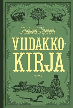 Viidakkokirja by Ilkka Rekiaro, Eric Kincaid, Rudyard Kipling, Riku Juti