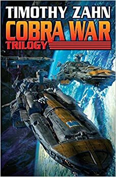 The Cobra War Trilogy by Timothy Zahn